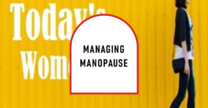 Understanding Symptoms of Menopause, Management, and Wellness
